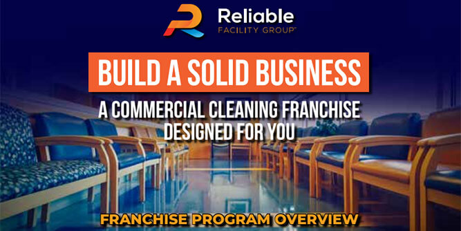 Reliable Facility Group Franchise