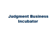Judgment Business Incubator Business Opportunity