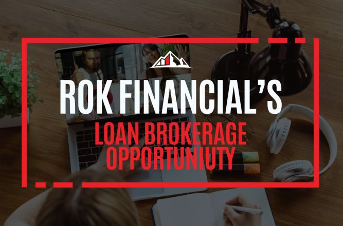 ROK Financial's Loan Brokerage Opportunity